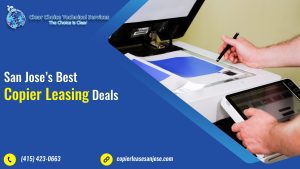 Read more about the article San Jose’s Best Copier Leasing Deals